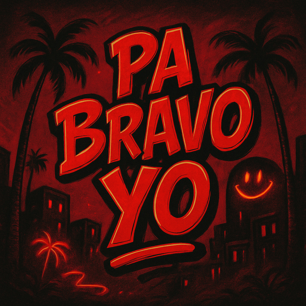 Pa Bravo Yo
