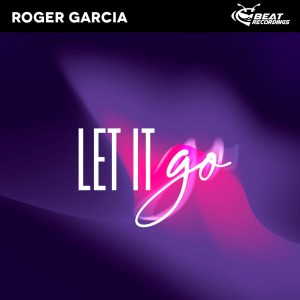 ดาวน์โหลดและฟังเพลง Let It Go พร้อมเนื้อเพลงจาก Roger Garcia