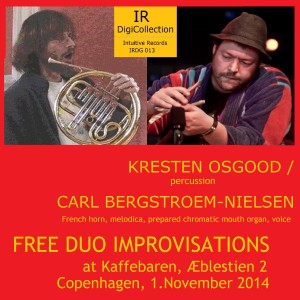 อัลบัม Free Duo Improvisations (Live at Kaffebaren, Æblestien 2 Copenhagen, 1.november 2014) ศิลปิน Kresten Osgood