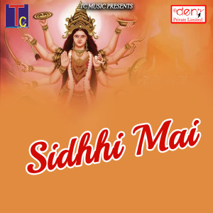 Album Sidhhi Mai from 