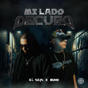 El Seis的專輯Mi Lado Oscuro (feat. 8Uno)
