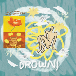 Album Drown! oleh Pariss