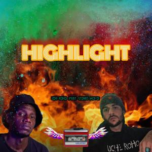 收聽Uchi Roho的Highlight (feat. Stones Moyo)歌詞歌曲