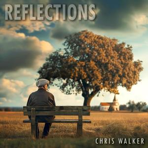 Chris Walker的專輯Reflections