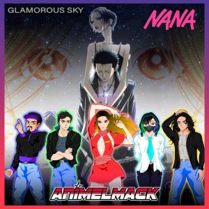 收聽Animelmack的Glamorous Sky (Nana)歌詞歌曲