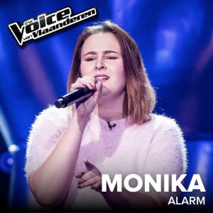 ดาวน์โหลดและฟังเพลง Alarm (The Voice Van Vlaanderen 2017 / Live) พร้อมเนื้อเพลงจาก Monika Rudyte