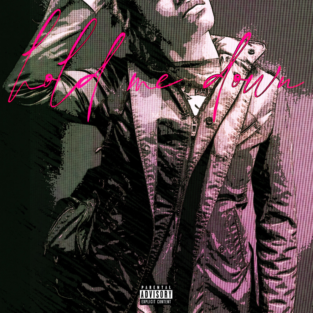 Hold Me Down (Explicit)
