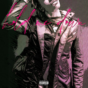 Album Hold Me Down (Explicit) from Katozai