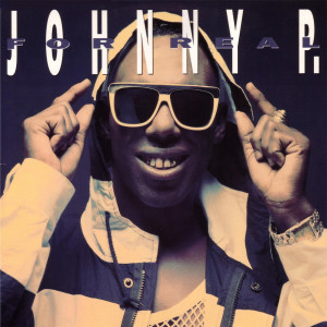 收聽Johnny P的For Real (D's Journey Dub)歌詞歌曲