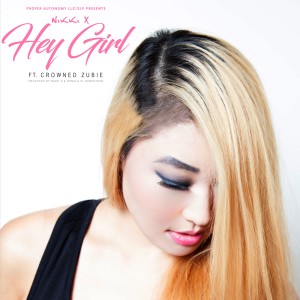 收聽Nikki X的Hey Girl歌詞歌曲