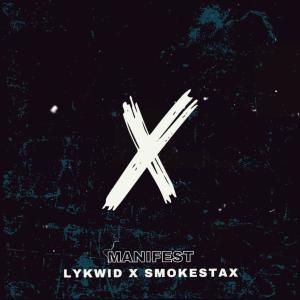 收聽Lykwid的Manifest歌詞歌曲