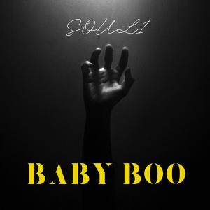 收聽Soul1的Baby Boo (Explicit)歌詞歌曲