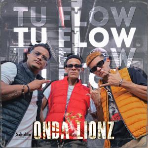 Onda Lionz的專輯Tu Flow