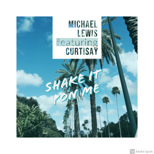 Dengarkan lagu Shake It Pon Me (Explicit) nyanyian Michael Lewis dengan lirik