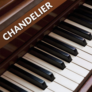 Dengarkan Chandelier (Piano Version) lagu dari Chandelier dengan lirik