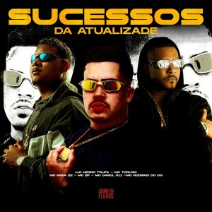 收聽DJ Danzin的Sucessos da Atualidade (Explicit)歌詞歌曲