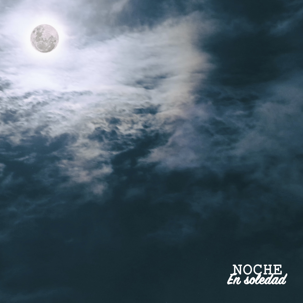 NOCHE EN SOLEDAD (Explicit)