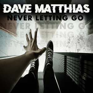 ดาวน์โหลดและฟังเพลง Never Letting Go (Club Mix) พร้อมเนื้อเพลงจาก Dave Matthias