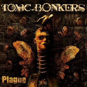 ดาวน์โหลดและฟังเพลง Plague พร้อมเนื้อเพลงจาก Toxic Bonkers