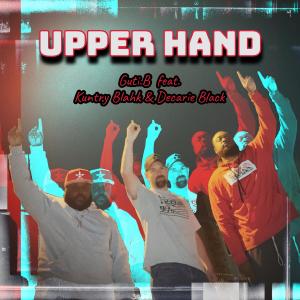 收聽Guti.B的Upper Hand (Explicit)歌詞歌曲