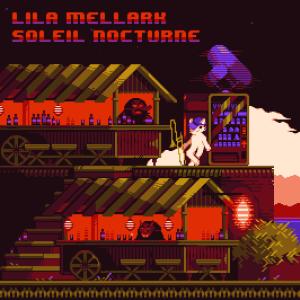收聽Lila mellark的Soleil nocturne歌詞歌曲