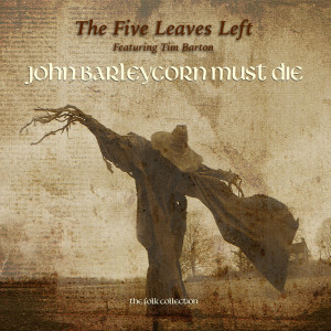 Album John Barleycorn Must Die from Tim Barton