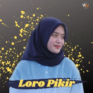ดาวน์โหลดและฟังเพลง Loro Pikir พร้อมเนื้อเพลงจาก Woro Widowati