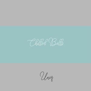 Album Chilled Bells from UNIQ
