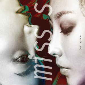 Album Pro. Miss. U oleh Miss $