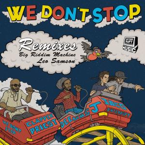 อัลบัม We Don't Stop (Remixes) ศิลปิน Interrupt