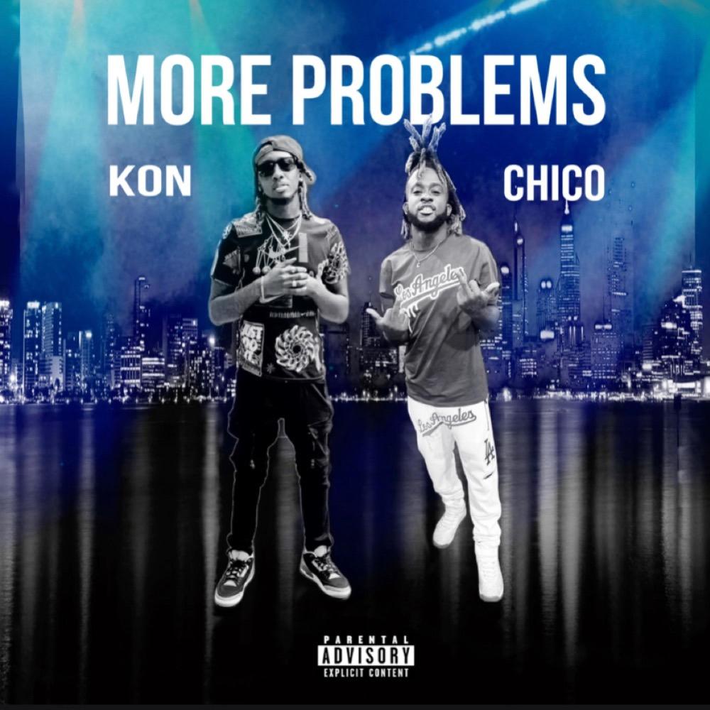 More Problems (feat. Chico Suave) (Explicit)