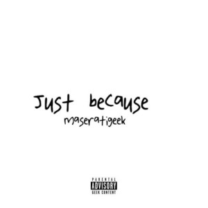 Album Just Because (Explicit) from 