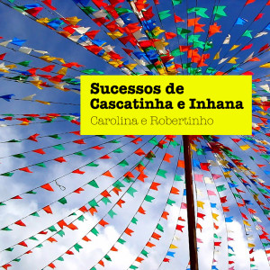 Listen to Beijinho Doce song with lyrics from Carolina E Robertinho