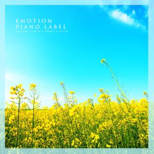 Album Emotional Piano With Warmth Of Nature (Nature Ver.) from Various Artists