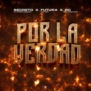 收聽Rc La Sensacion的Por la Verdad歌詞歌曲