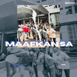 ดาวน์โหลดและฟังเพลง Maafkan Sa พร้อมเนื้อเพลงจาก Marvey Kaya