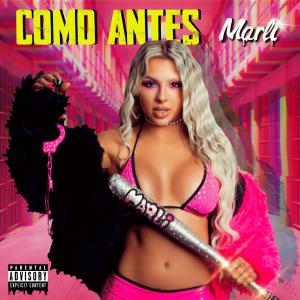 收聽Marli的Como Antes (Explicit)歌詞歌曲