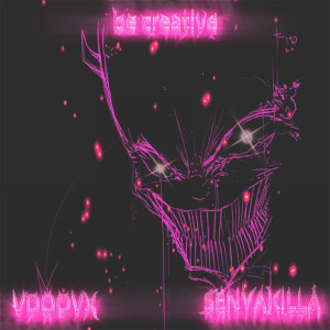 收听VDOOVX的be creative歌词歌曲
