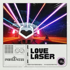 Indigenous的專輯Love Laser