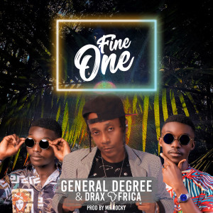 Dengarkan lagu Fine One nyanyian General Degree dengan lirik