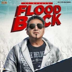Listen to Flood Back song with lyrics from Ks Makhan
