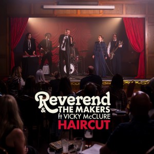 Dengarkan Haircut lagu dari Reverend And The Makers dengan lirik