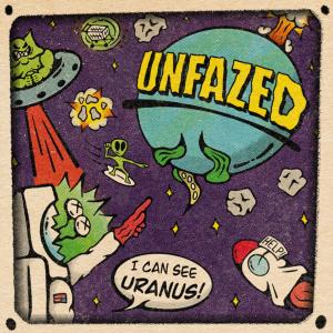 อัลบัม I Can See Uranus! ศิลปิน Unfazed