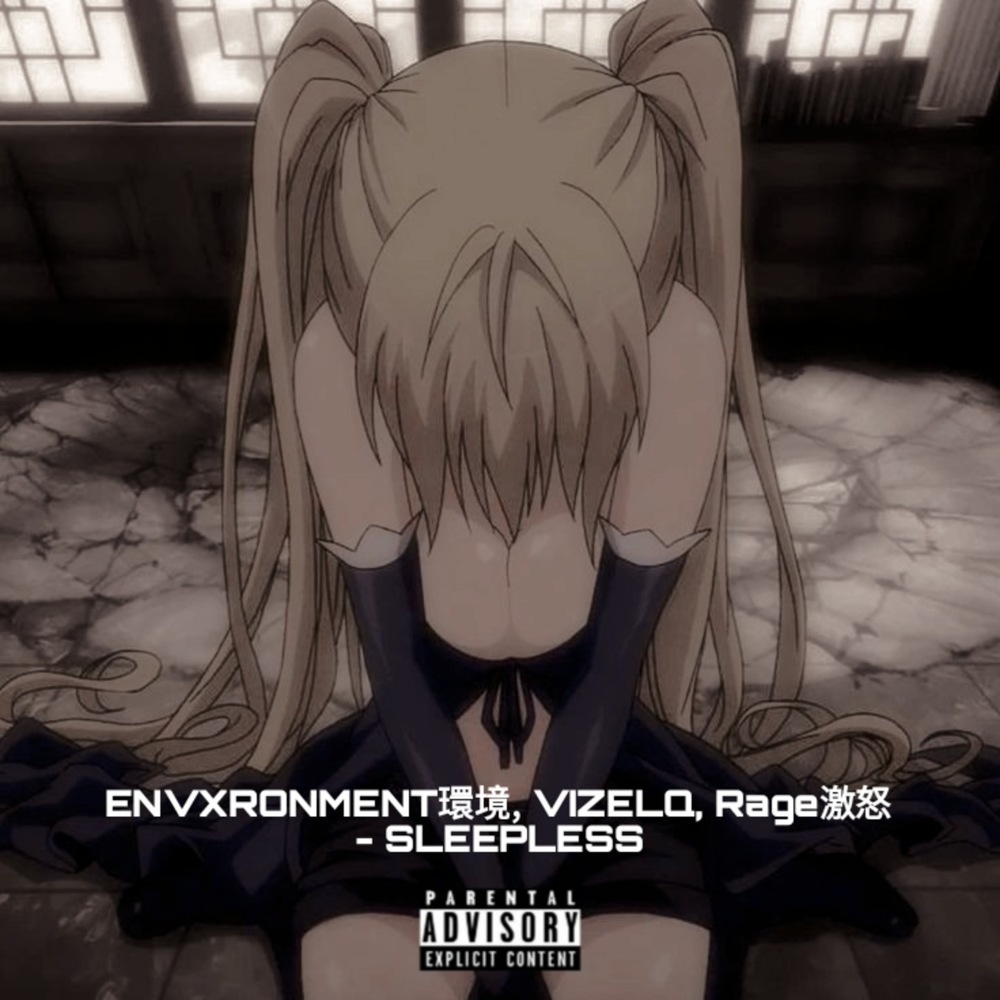 SLEEPLESS (Explicit)
