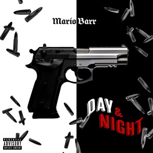 Listen to Day & Night (Explicit) song with lyrics from Mario Barr
