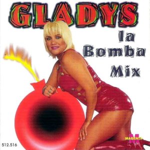 收聽Gladys "La bomba tucumana"的Bom Mix歌詞歌曲