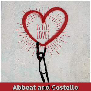 Listen to Is This Love? song with lyrics from Abbeat and Costello
