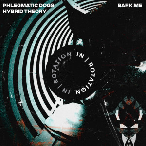 收聽Phlegmatic Dogs的Bark Me歌詞歌曲