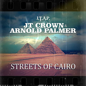 收听JT Crown的Streets of Cairo (Kim Morgan & Michael B. Remix Extended)歌词歌曲
