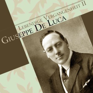 Giuseppe De Luca的專輯Lebendige Vergangenheit II